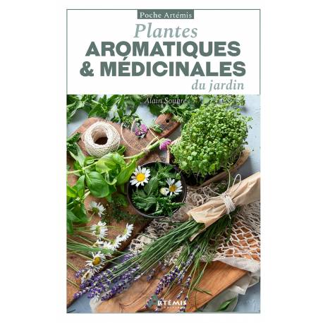 PLANTES AROMATIQUES ET MEDICINALES DU JARDIN