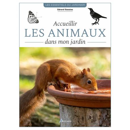 ACCUEILLIR LES ANIMAUX DANS SON JARDIN