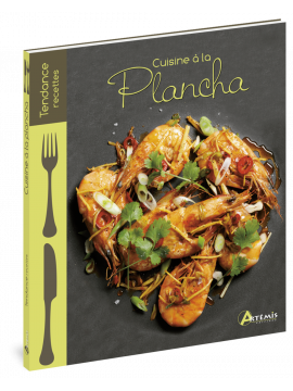 CUISINE A LA PLANCHA TENDANCES RECETTES