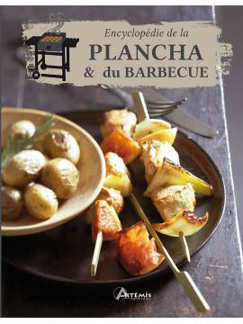 ENCYCLOPEDIE DE LA PLANCHA ET DU BARBECUE