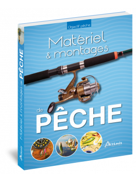 MATERIEL ET MONTAGES DE PECHE