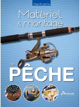 MATERIEL ET MONTAGES DE PECHE