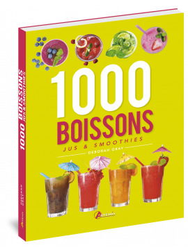 1000 BOISSONS SMOOTHIES ET JUS