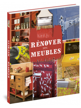 RENOVER SES MEUBLES