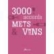 3000 ACCORDS METS & VINS