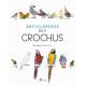 ENCYCLOPEDIE DES BECS CROCHUS