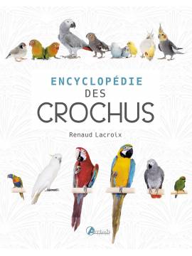 ENCYCLOPEDIE DES BECS CROCHUS