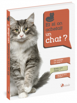 ET SI ON ACHETAIT UN CHAT ?