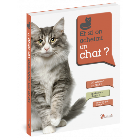 ET SI ON ACHETAIT UN CHAT ?