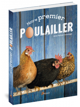 NOTRE PREMIER POULAILLER