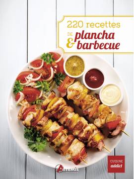 220 RECETTES DE PLANCHA ET BARBECUE