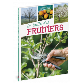 LA TAILLE DES FRUITIERS