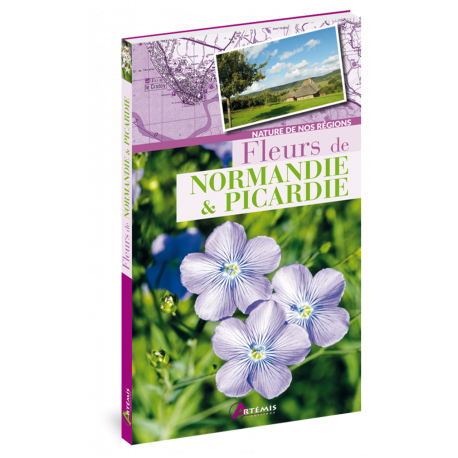 FLEURS DE NORMANDIE ET PICARDIE