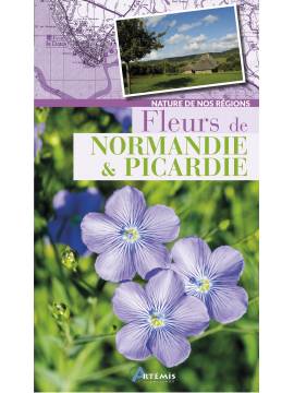 FLEURS DE NORMANDIE ET PICARDIE