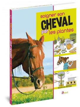 SOIGNER SON CHEVAL PAR LES PLANTES