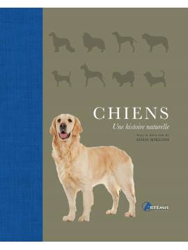 CHIENS - UNE HISTOIRE NATURELLE