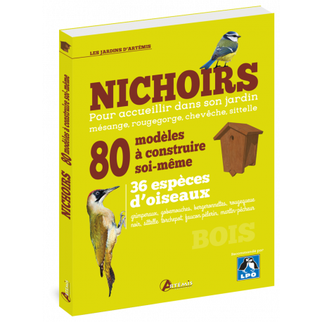 NICHOIRS 80 MODELES A CONSTRUIRE