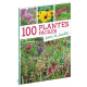 100 PLANTES FACILES POUR LE JARDIN