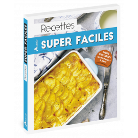 RECETTES SUPER FACILES