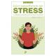 GERER NATURELLEMENT SON STRESS