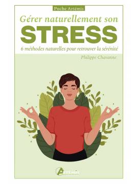 GERER NATURELLEMENT SON STRESS