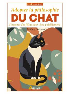 ADOPTER LA PHILOSOPHIE DU CHAT