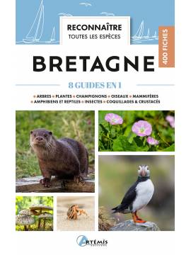 BRETAGNE - RECONNAITRE TOUTES LES ESPECES 400 FICHES