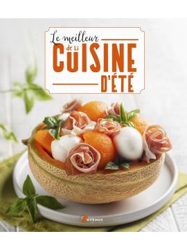 LE MEILLEUR DE LA CUISINE D'ETE